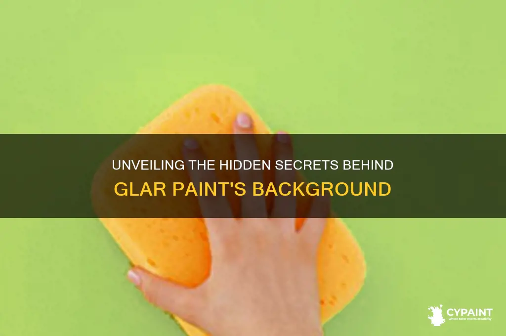 what is in the backfround of glar painte