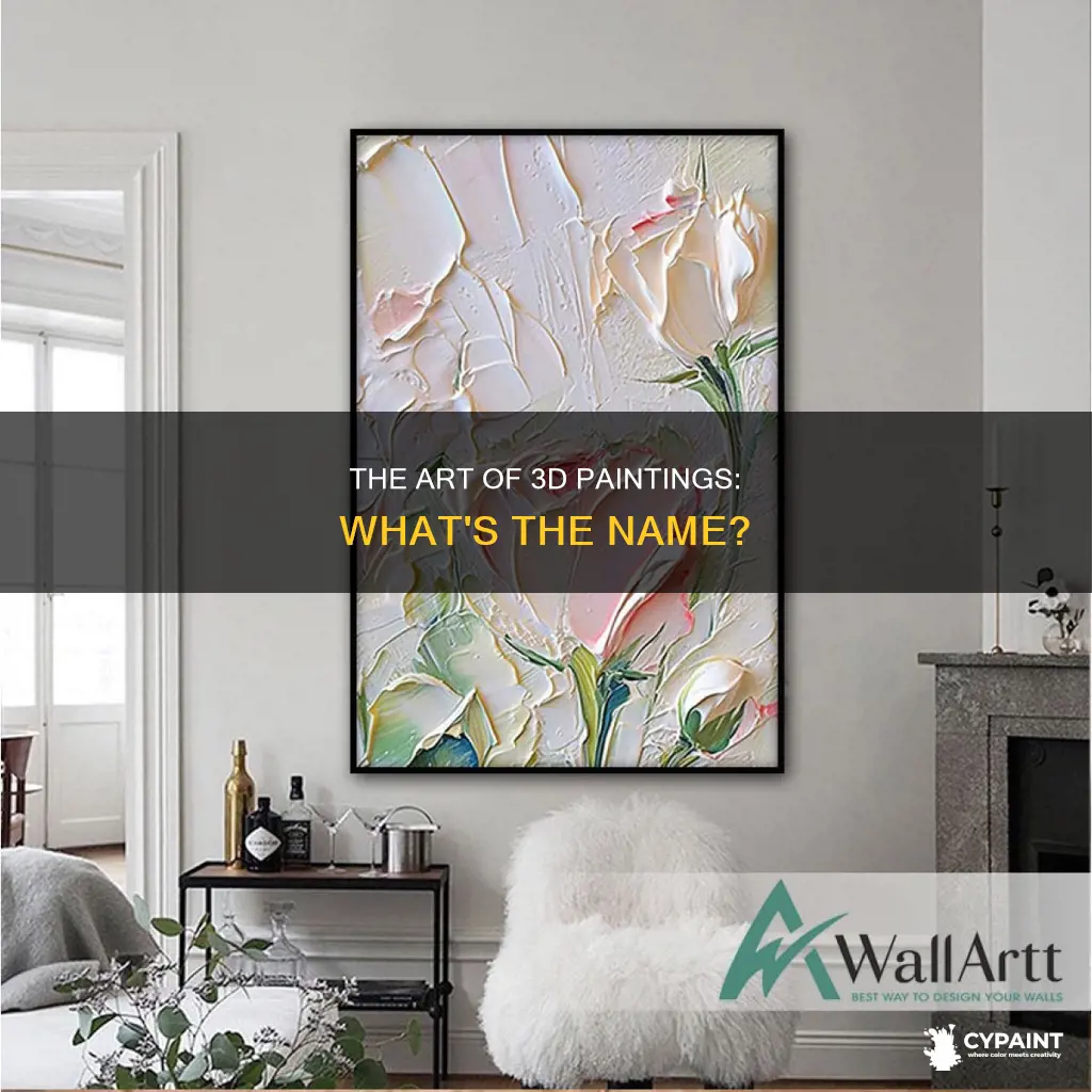 what is it called when a painting is 3d