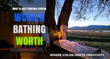Ralz's African Women Bathing Painting: Value, Significance, and Cultural Impact