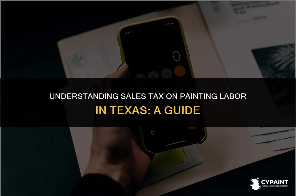 what is sales tax on labor for painting in texas