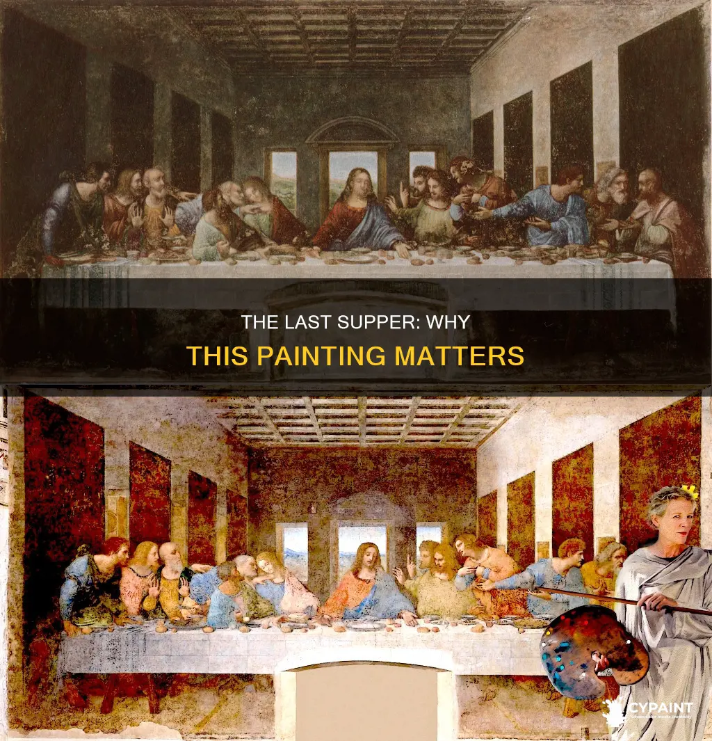 what is so important about the last supper painting