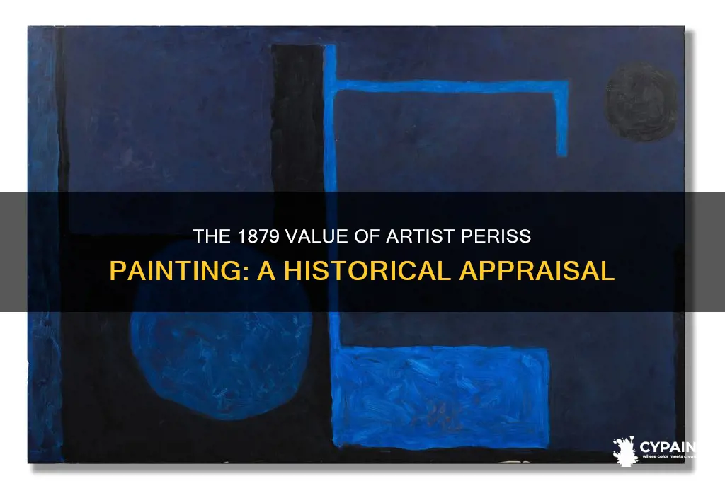 what is the artists peris painting worth 1879