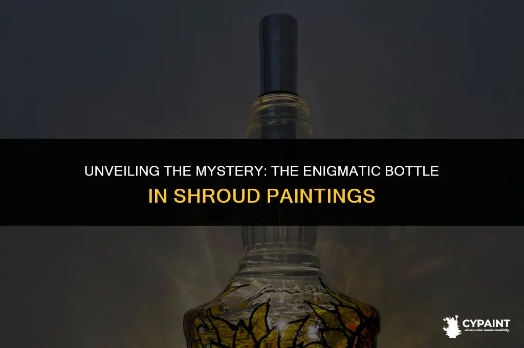 what is the bottle of liquid included in shroud painting