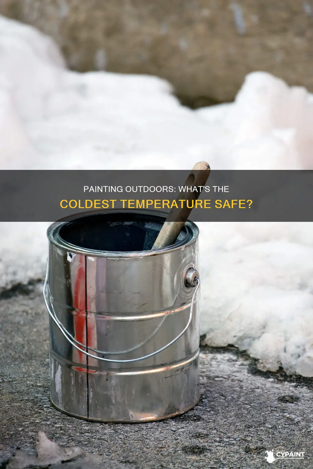 what is the coldest temp you can paint outdoors