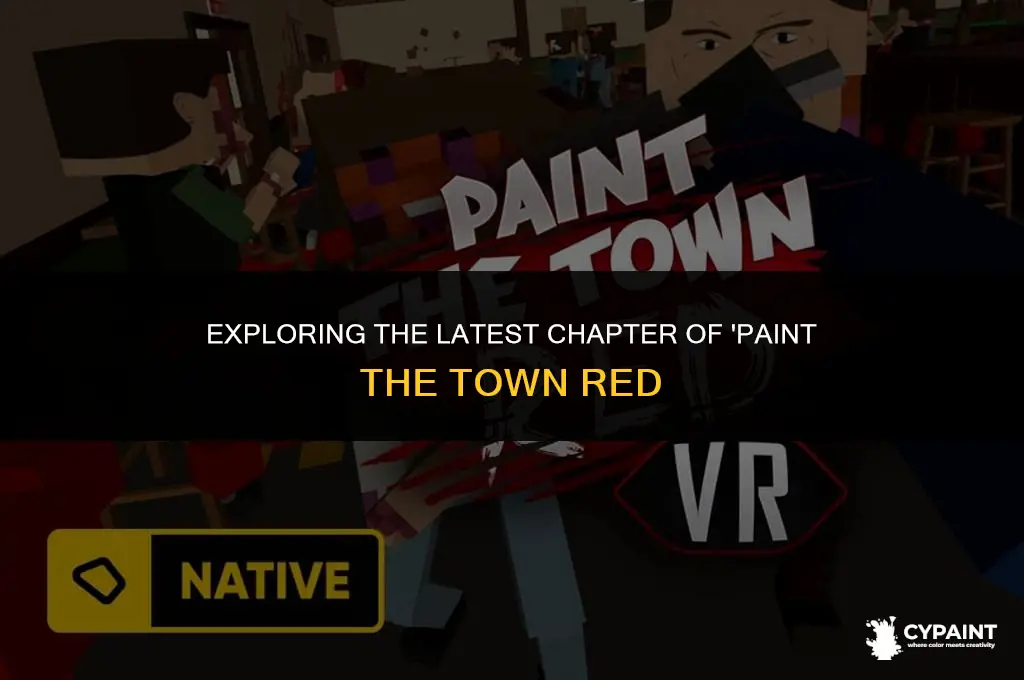 what is the current version of paint the town red