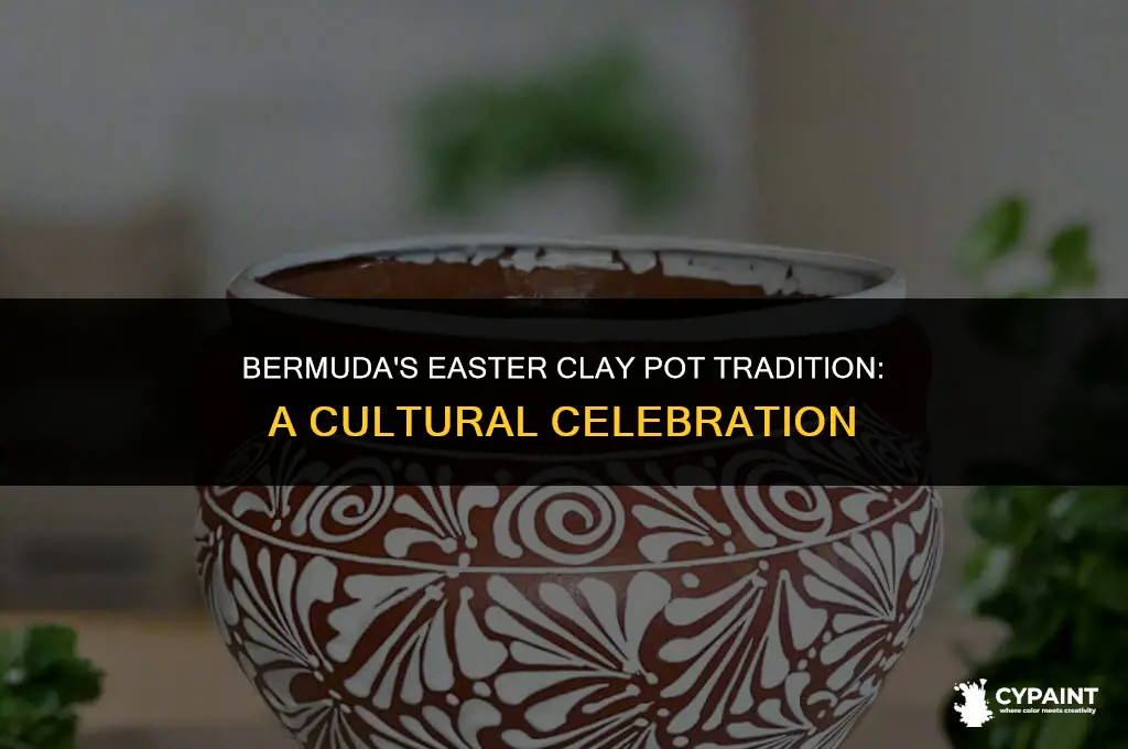 what is the easter tradition in bermuda painting clay pots