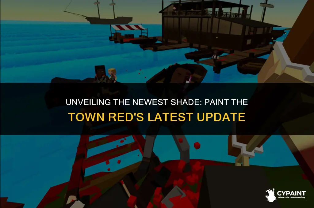 what is the latest version for paint the town red