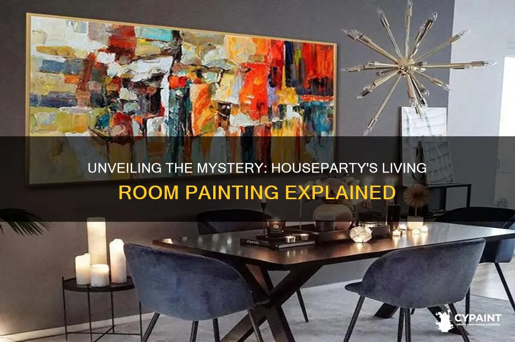 what is the living room painting in houseparty