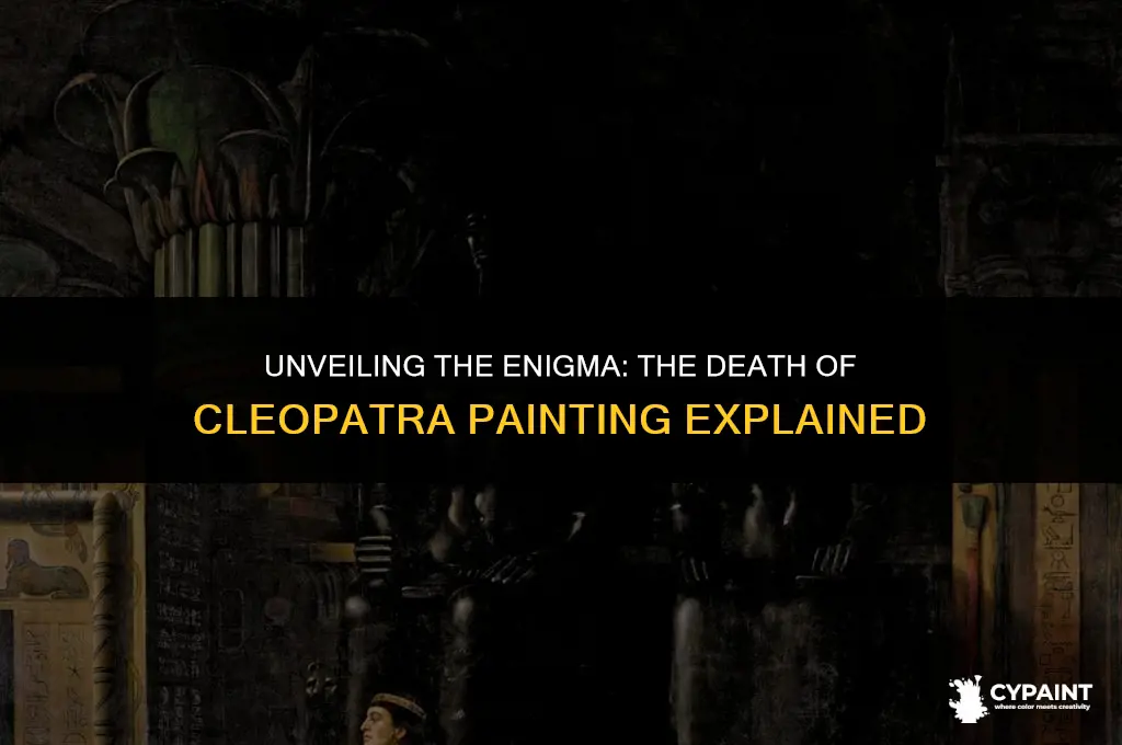 what is the meaning of the death of cleopatra painting