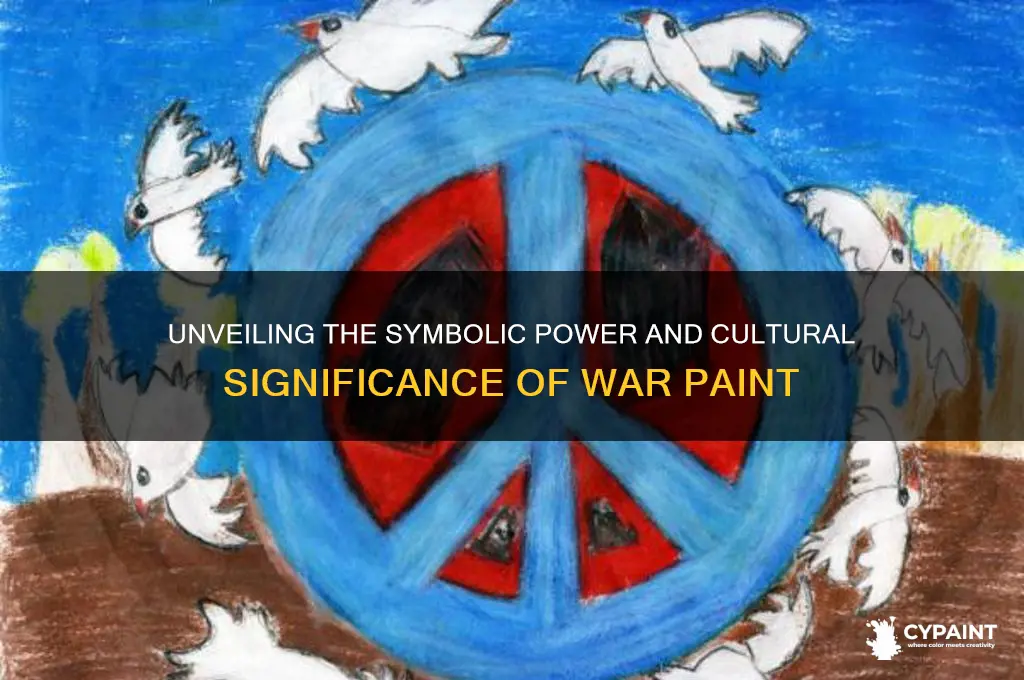 what is the meaning of the war paint