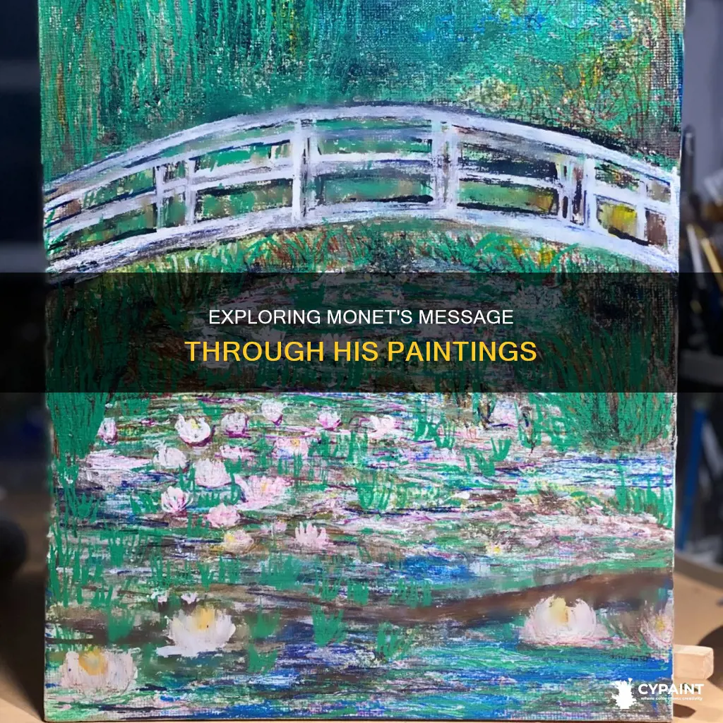 what is the message of claude monet
