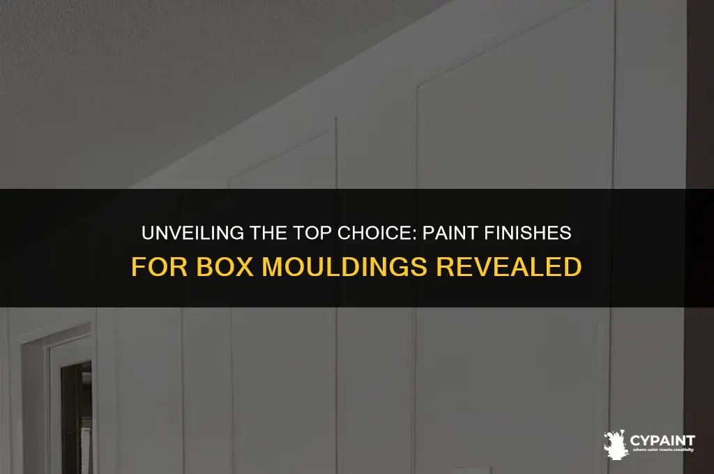 what is the most popular paint finish for box mouldings