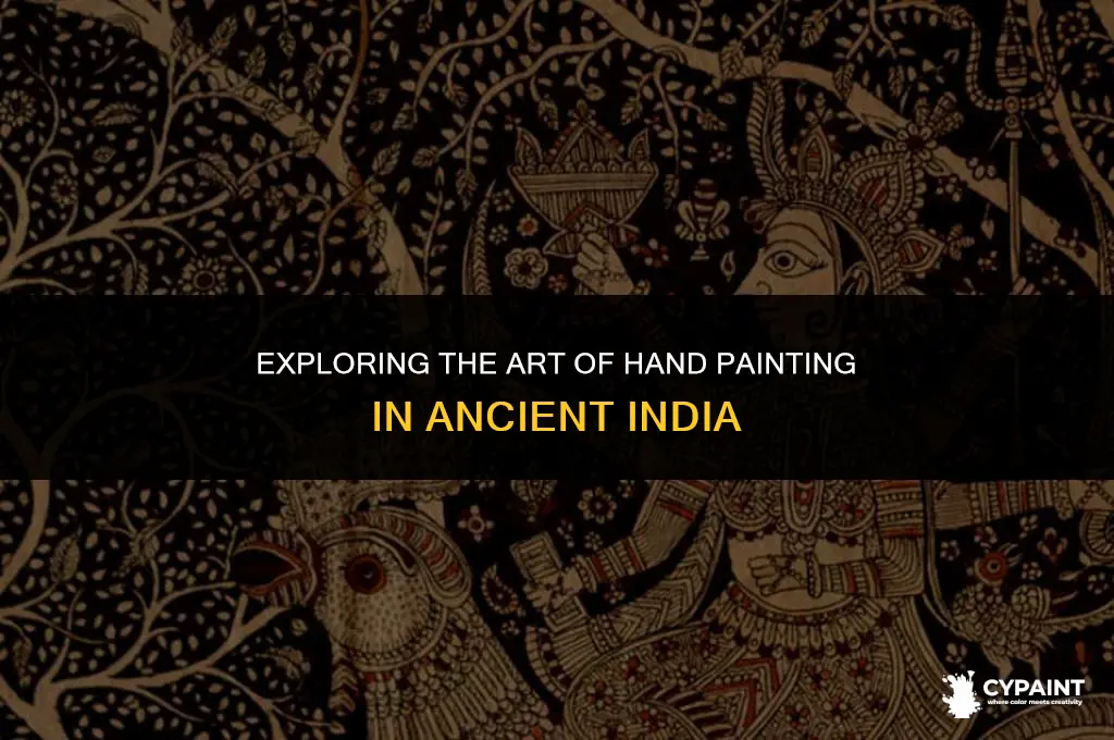 what is the name of hand painting in ancient india
