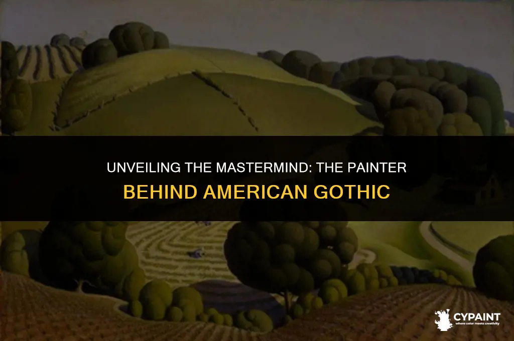 what is the name of the painter of american gothic