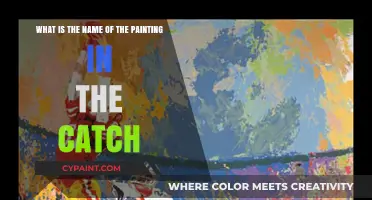 Unveiling the Masterpiece: The Painting in The Catch