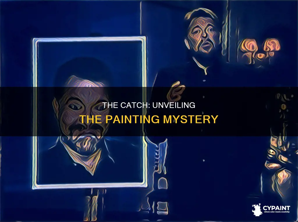 what is the painting in the catch tv show