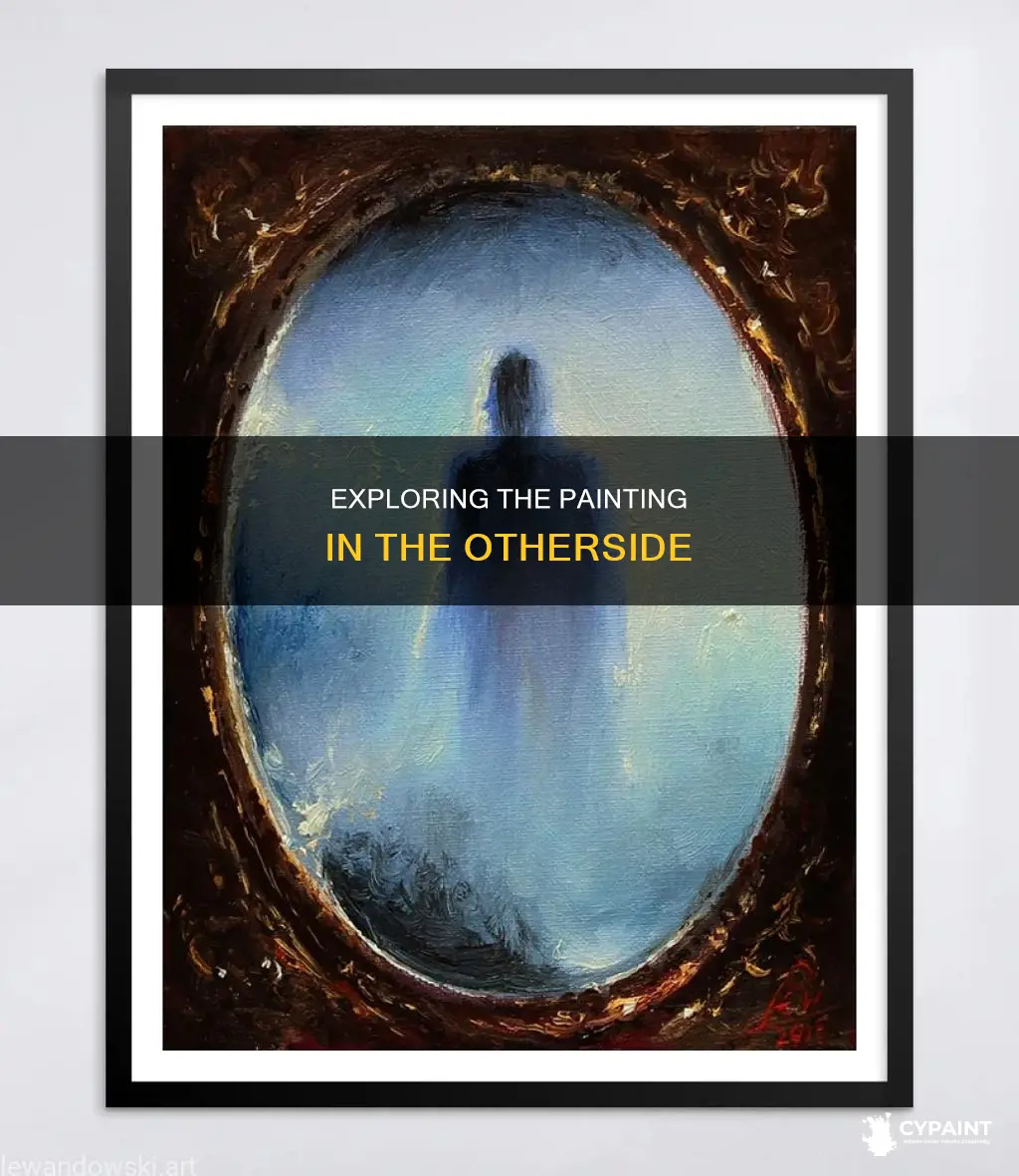 what is the painting that appears in the otherside