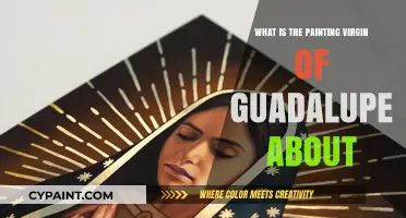 The Virgin of Guadalupe: Unveiling the Story Behind the Iconic Painting
