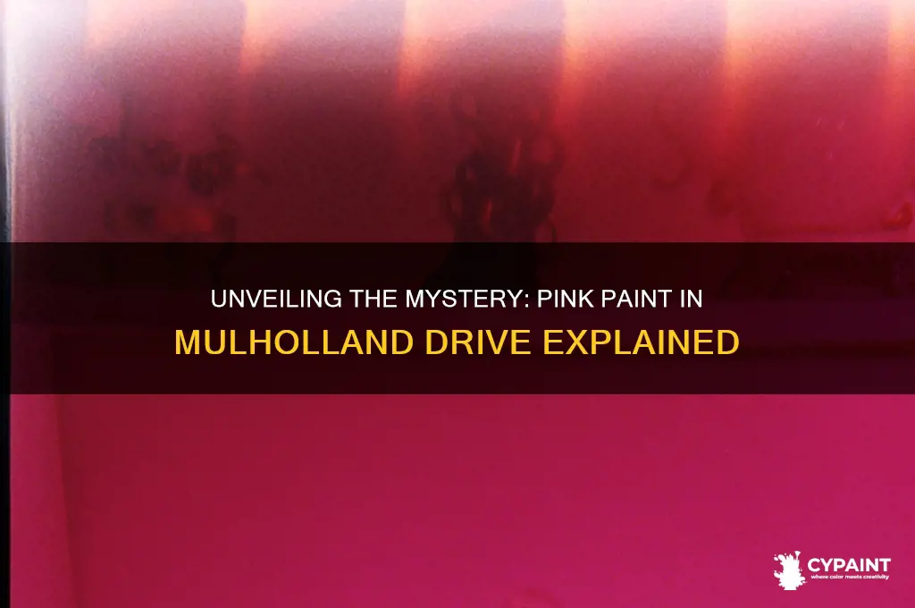 what is the pink paint in mullholland drive