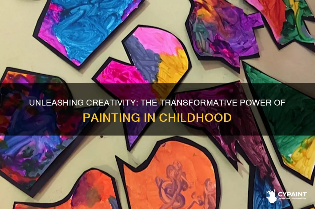 what is the point for painting to childhood