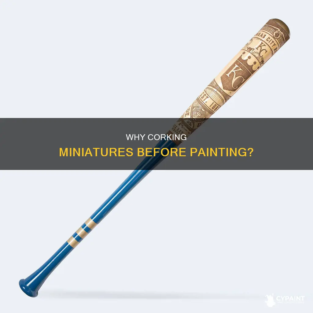 what is the point of corking miniatures for painting