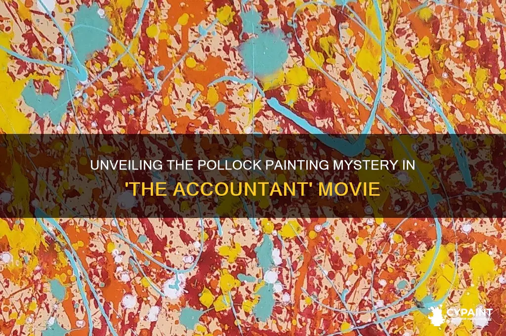 Unveiling The Pollock Painting Mystery In 'The Accountant' Movie CyPaint
