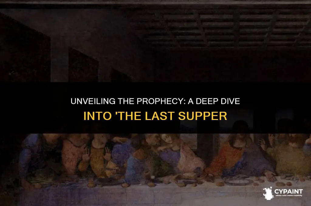what is the prophecy in painting of the last supper