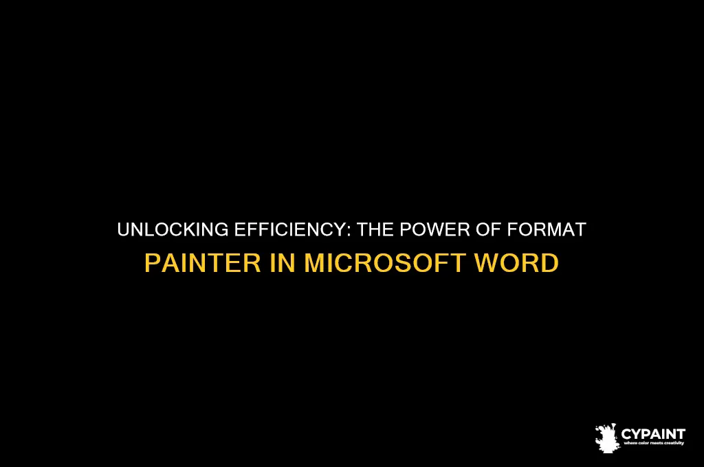 what is the purpose of format painter in microsoft word