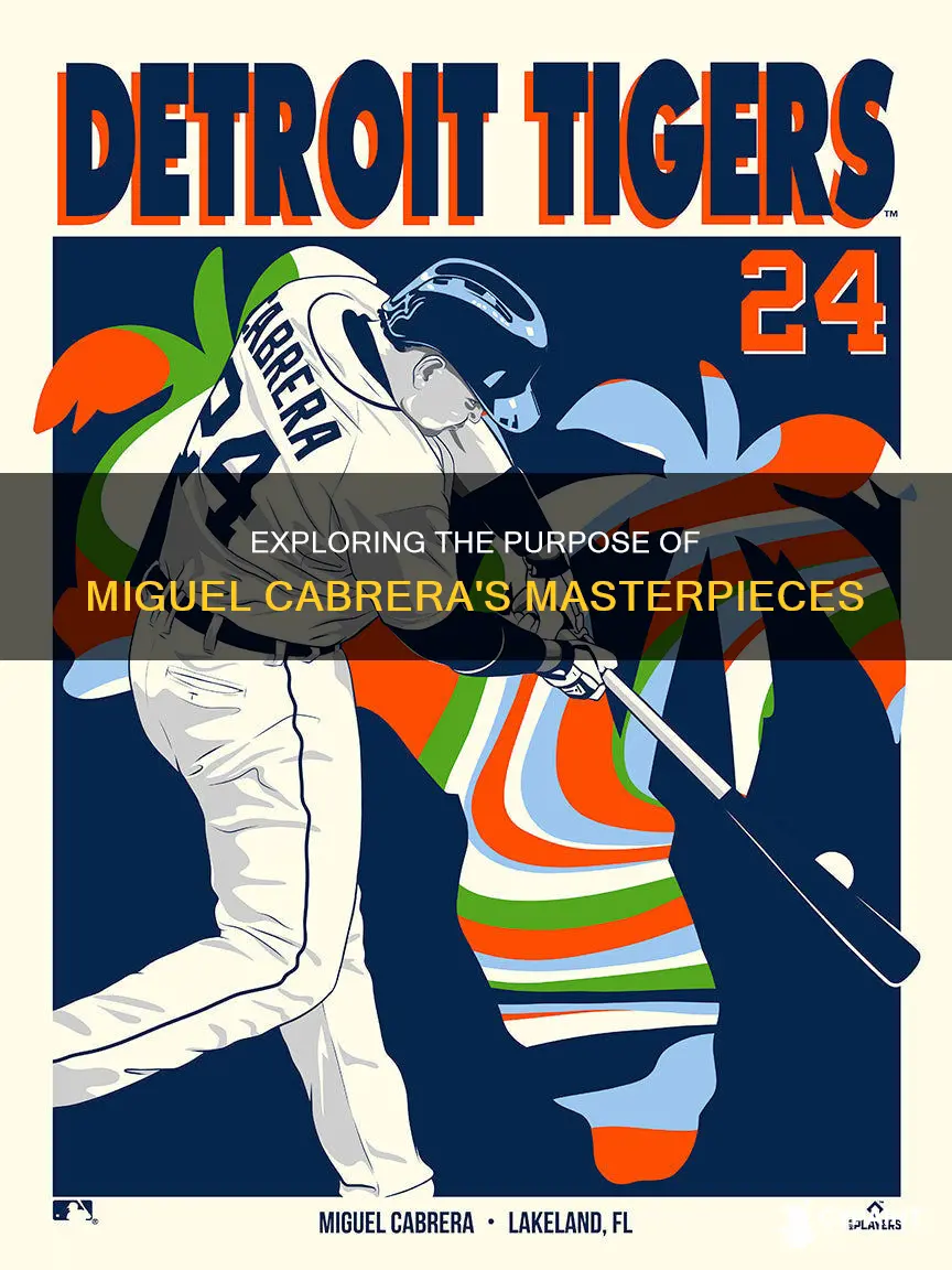 what is the purpose of miguel cabrera