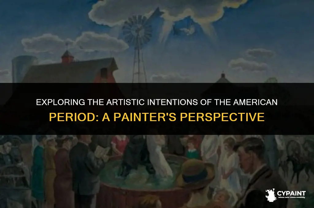 what is the purpose of painting during the american period