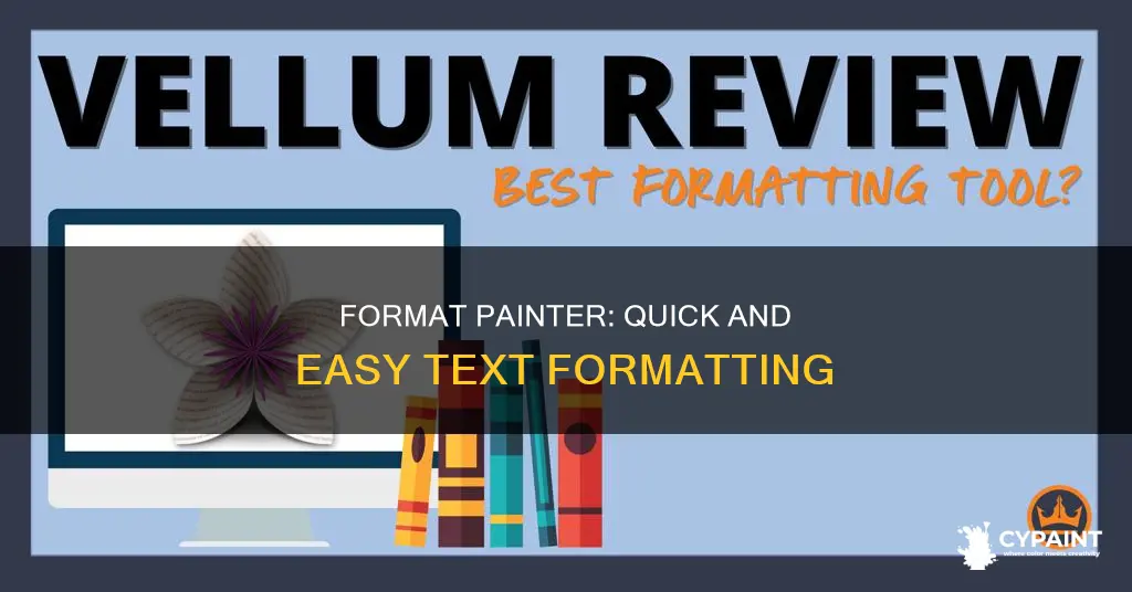 what is the purpose of the format painter brainly