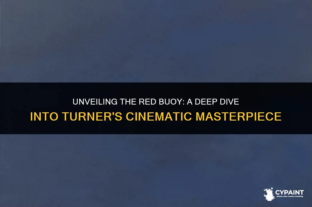 what is the red buoy painting featured in turner movie