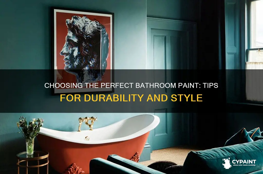 what is the right paint for a bathroom
