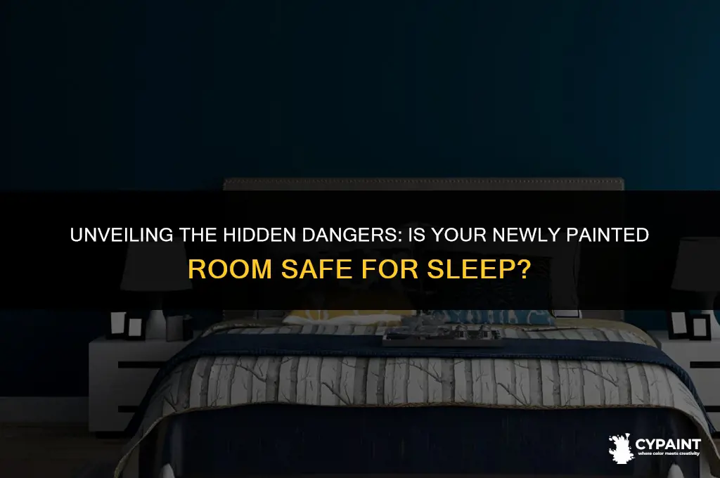 what is the risk of sleeping in a painted room