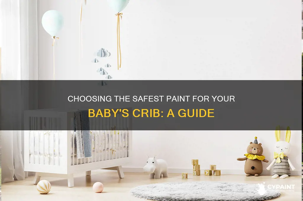 what is the safest paint for a crib