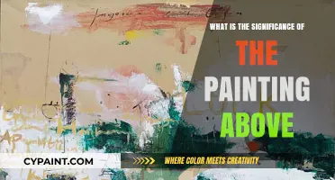 Unveiling the Hidden Meaning: The Significance of the Painting Above