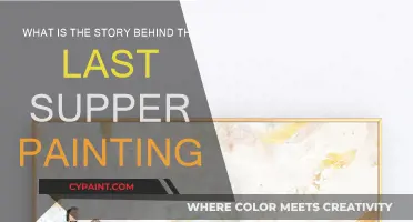 The Last Supper: Unveiling the Story Behind the Paintings
