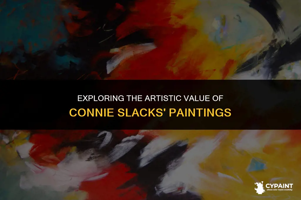 what is the value of a painting by connie slacks