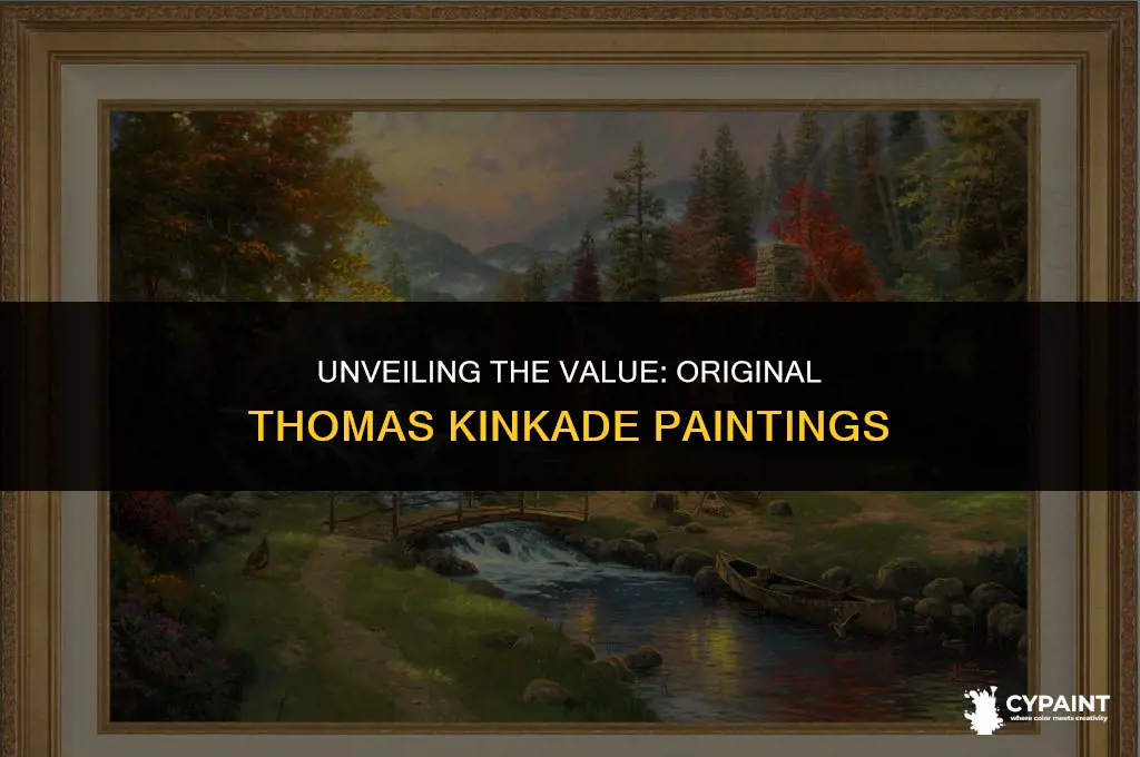 what is the value of an original thomas kinkade painting