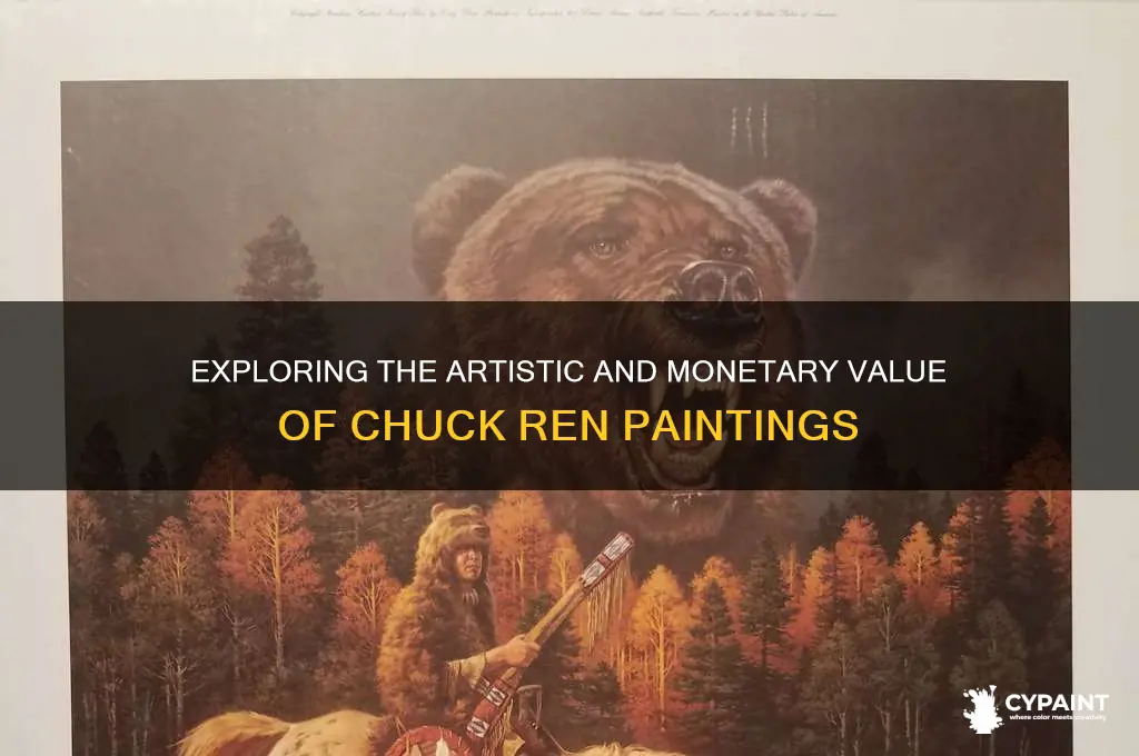 what is the value of chuck ren paintings