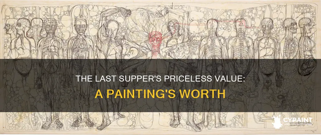 what is the value of the last supper painting
