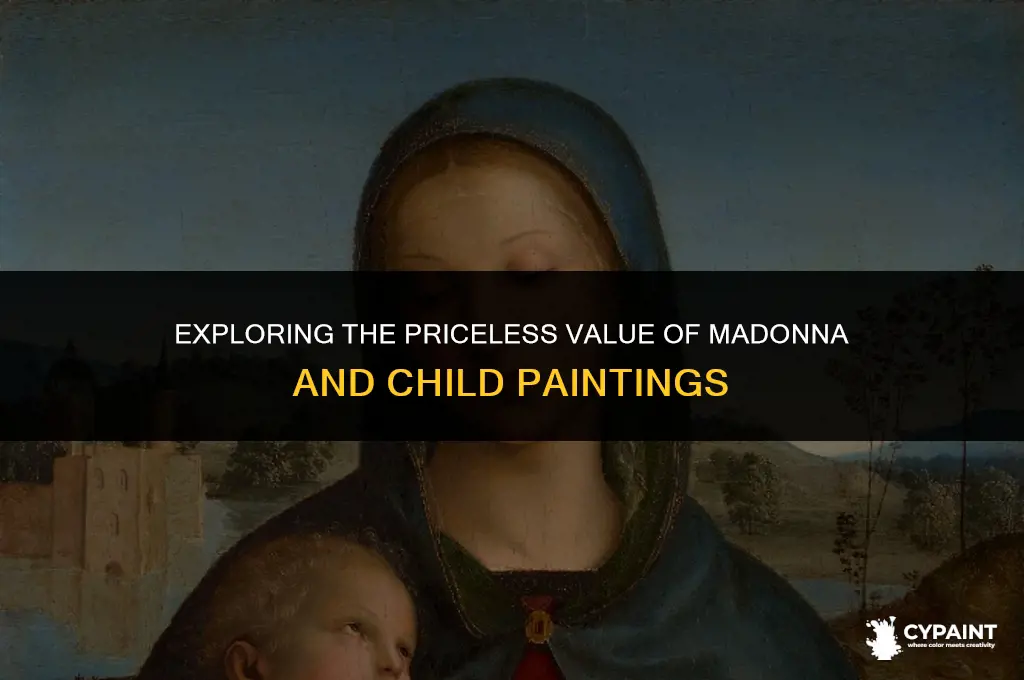 what is the value of the painting madonna and child