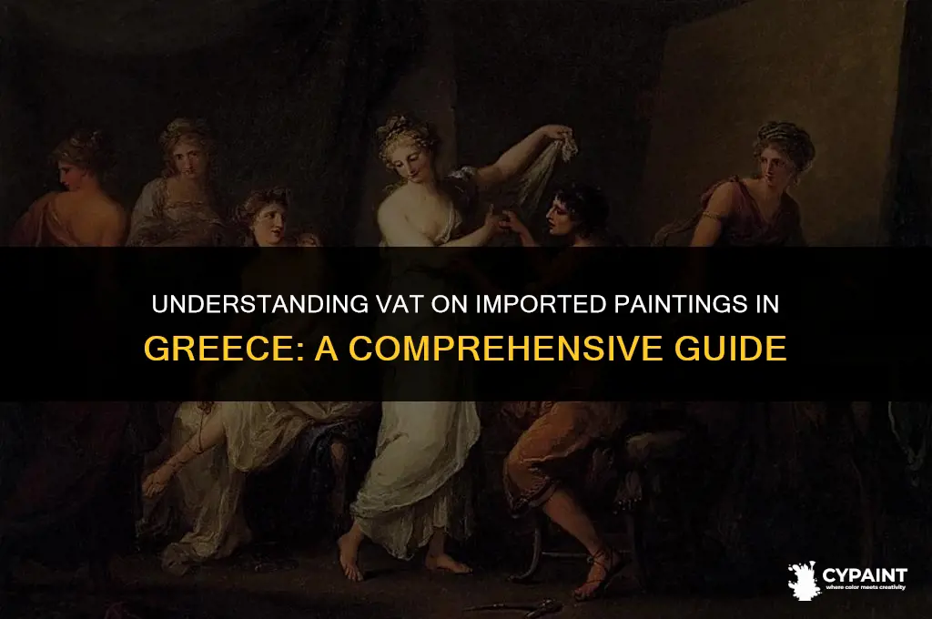 what is the vat tax on paintings imported to greece