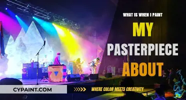 Exploring the Meaning Behind 'When I Paint My Masterpiece