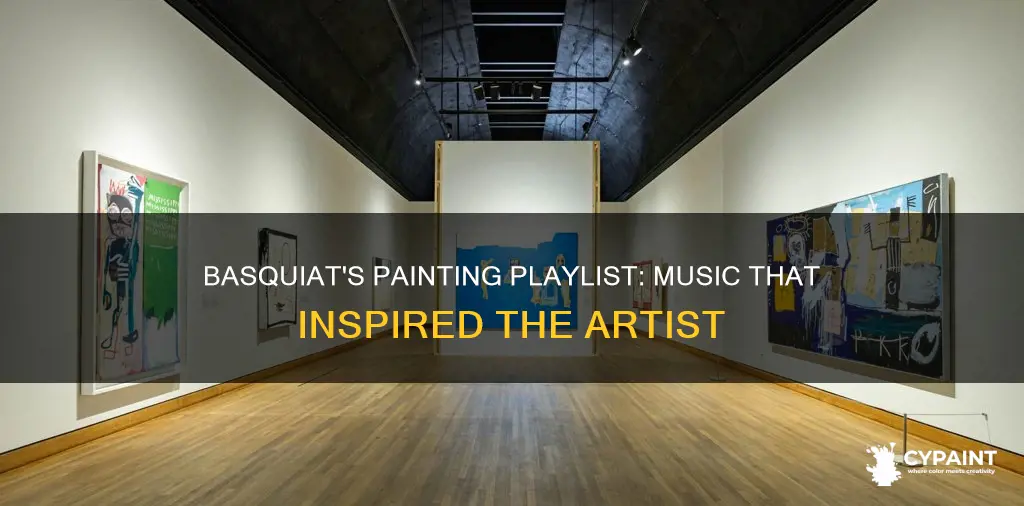 what music did basquiat listen to while he painted