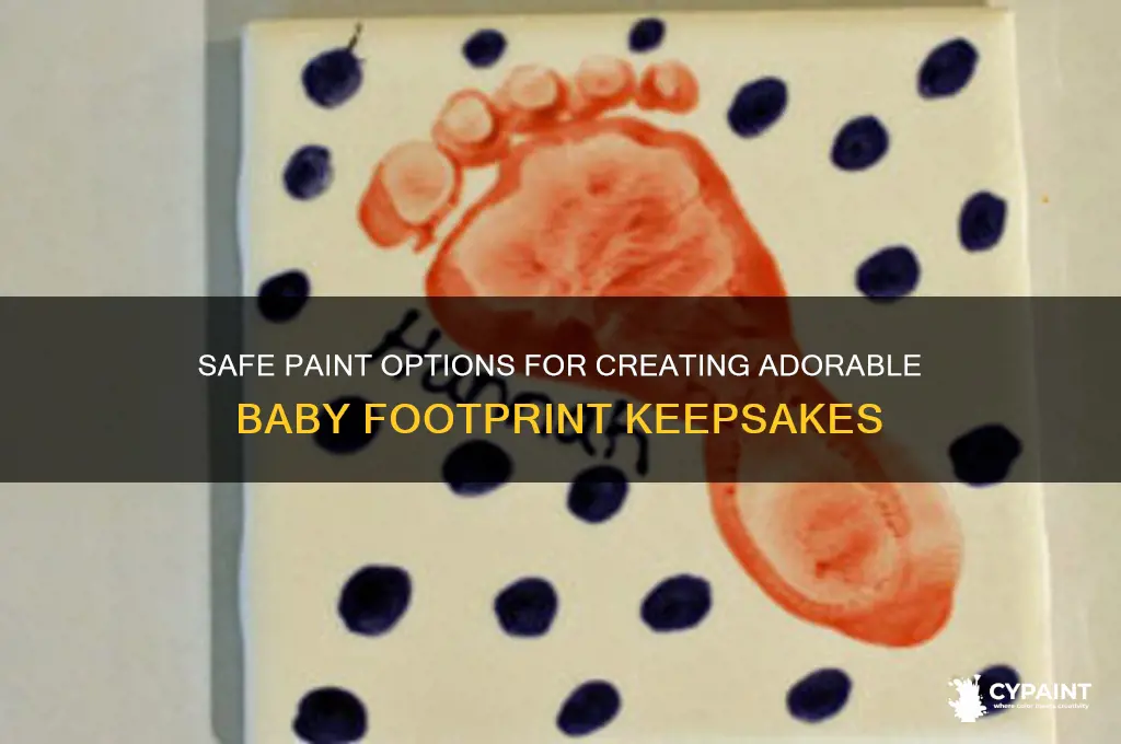 what paint is safe to do baby footprints