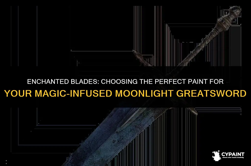 what paint should you have for magic infused moonlight greatsword