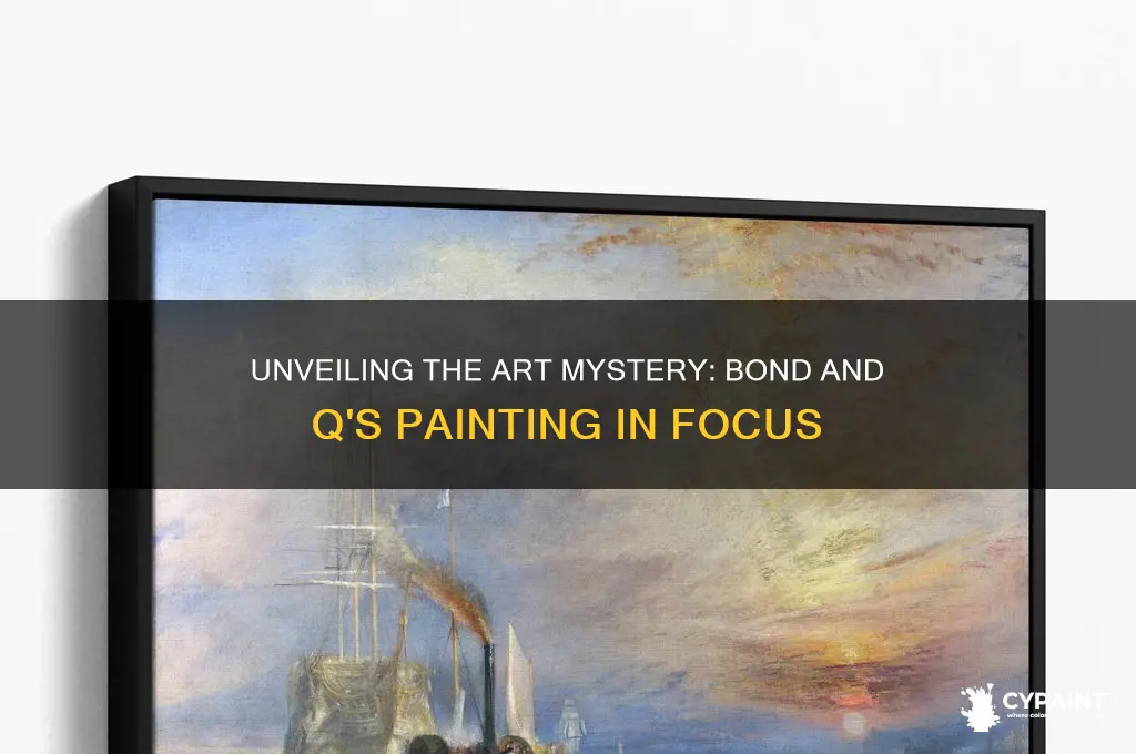 what painting are bond and q looking at