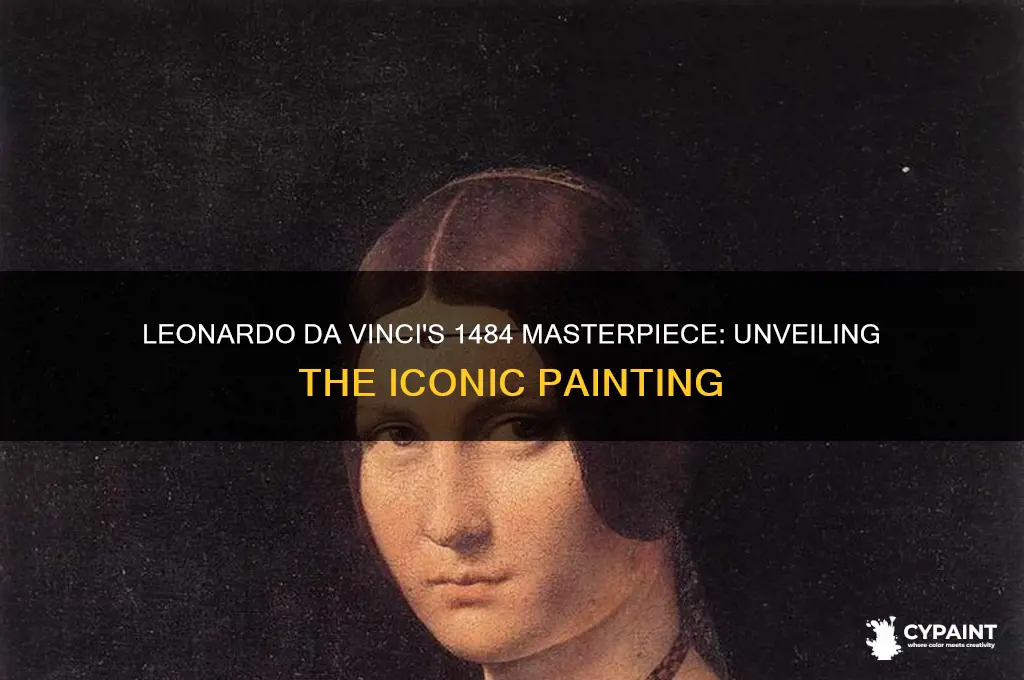what painting did da vinci paint in 1484