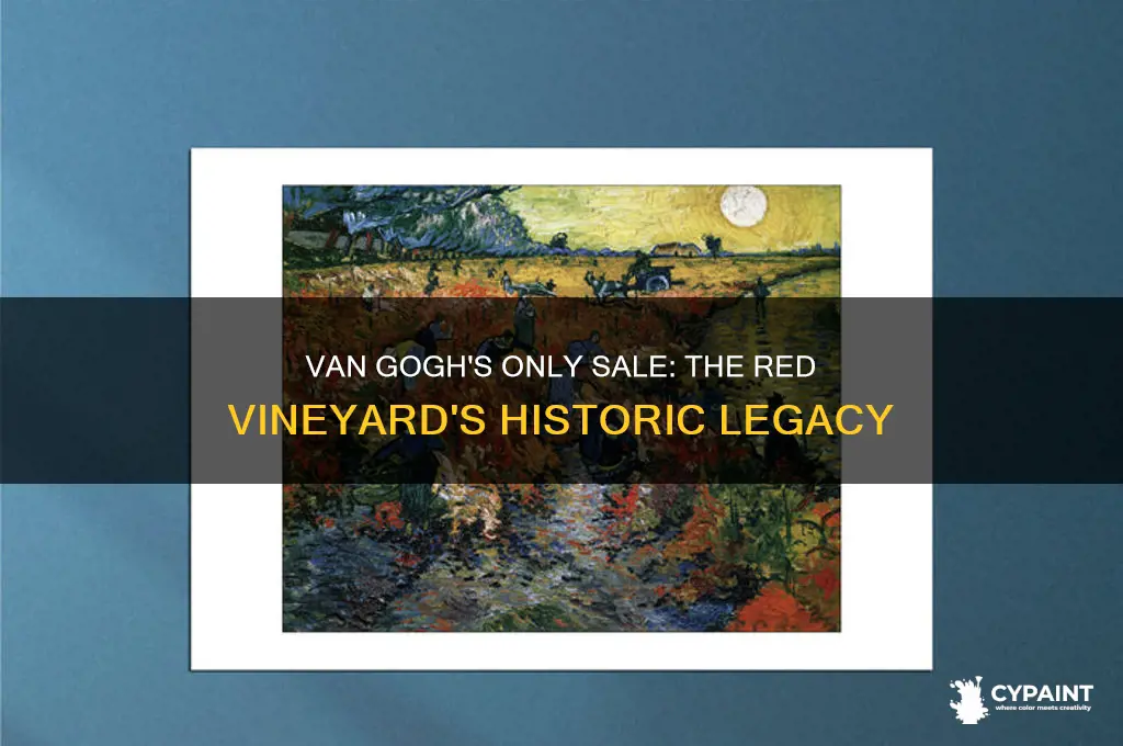 what painting did van gogh sold while alive